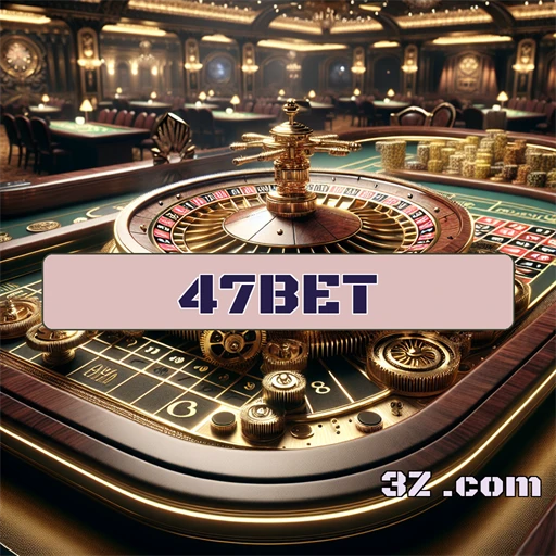Entre no Cassino da 47BET.com e Viva a Emoção