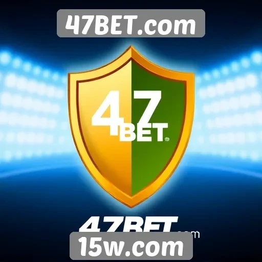 Segurança e confiabilidade do 47BET.com